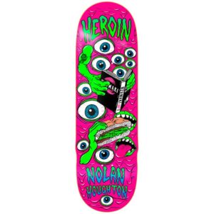 Tabla HEROIN Nolan Mutante Or Die 9.5"